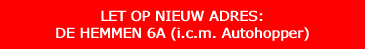 LET OP NIEUW ADRES: DE HEMMEN